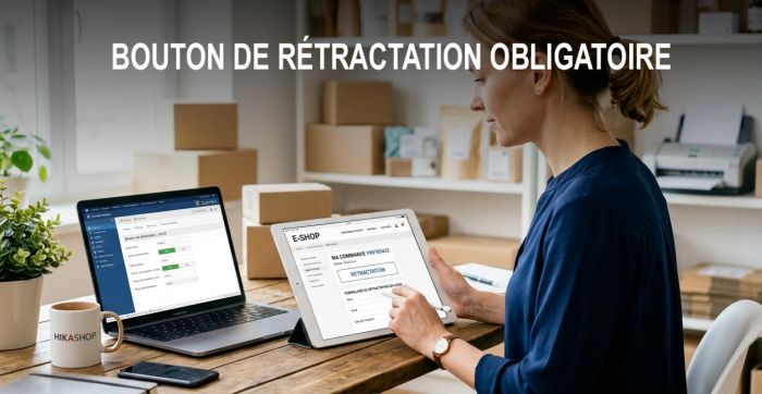 Bouton de rétractation obligatoire sur les sites e-commerce